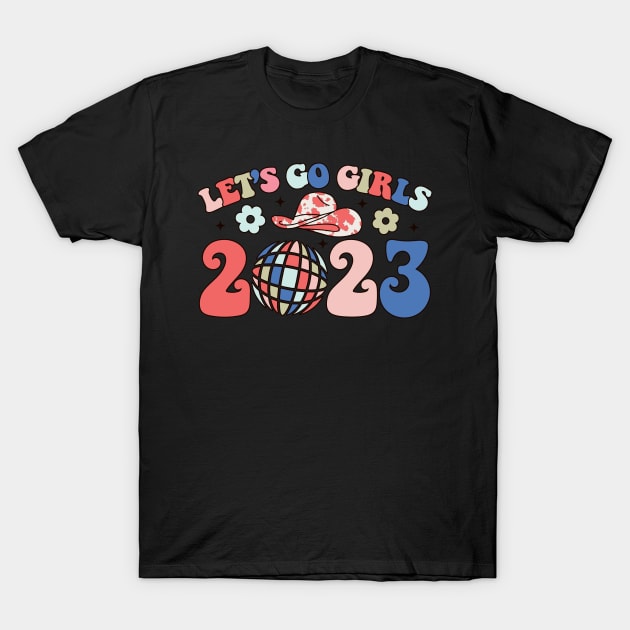 Lets Go Girls 2023 T-Shirt by Brooke Rae's